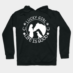 Horse And Dog Lucky Girl Life Is Good Hoodie